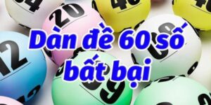 Dàn đề 60 số - Hướng dẫn cách chơi lô đề Win55 cho người mới 1 dan de 60 so