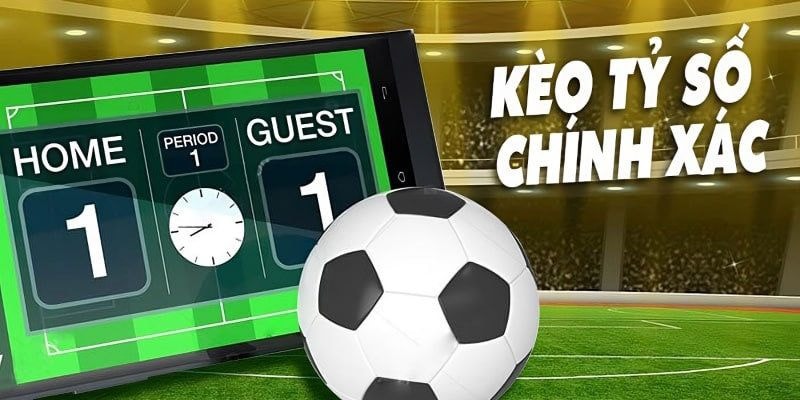 Kèo tỷ số là gì: Win55 nêu đặc điểm và cách chơi dễ thắng 1 keo ty so la gi 2